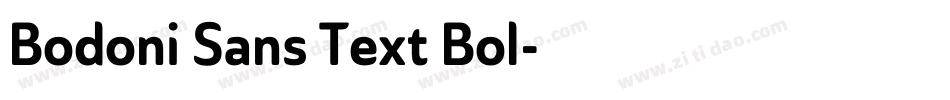 Bodoni Sans Text Bol字体转换 Bodoni Sans Text Bol字体转换